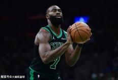 虎扑评分-波士顿凯尔特人能为交(jiāo)易杰伦布朗(lǎng)，得到(dào)的5個(gè)最好的交(jiāo)易筹码
